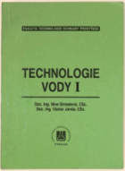 Technologie vody 1 Vodní hospodářství Vodohospodářství