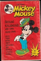 Mickey Mouse Školní kalendář Rady, vtipy, kvízy, testy, hádanky, hry, kouzla a mnoho dalšího