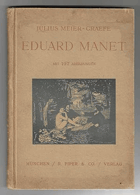Eduard Manet. Mit 197 Abbildungen PIPER