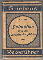 Griebens Reiseführer. Band 161. Dalmatien Und Die Kroatische Adria.
