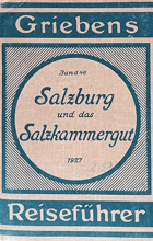 Salzburg und das Salzkammergut. Griebens Reiseführer Bd 48