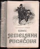 Cesta za slávou Jemeljana Pugačova Pugačov Pugačev
