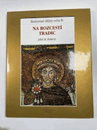 Na rozcestí tradic Na rozcestí tradic Ilustrované dějiny světa 4