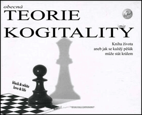 Obecná teorie kogitality aneb může se stát pěšec králem