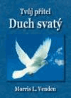 Tvůj přítel Duch svatý