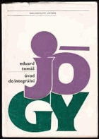 Úvod do integrální jógy Jóga V TEXTU ZATRHÁVÁNO FIXOU!