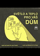 Světlo a teplo pro váš dům BARTÁK JIRÁNEK RENČÍN