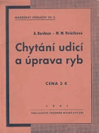 Chytání udicí a úprava ryb Ryby Rybolov
