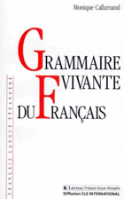 Grammaire Vivante Du Francais