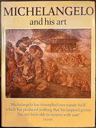 Michelangelo and His Art (Artist and His Art)