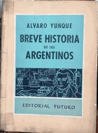 Breve historia de los argentinos ARGENTINA