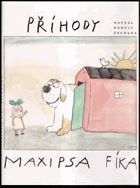 Příhody maxipsa Fíka maxipes Fík