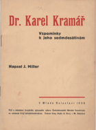 Dr. Karel Kramář Vzpomínky k jeho sedmdesátinám