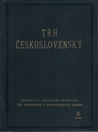 Trh československý Redigován vedoucími sekretáři čsl. obchodních a živnostenských komor