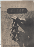 Mírov - na paměť zemřelých 1.X. 1938 - 5.V. 1945 na Mírově