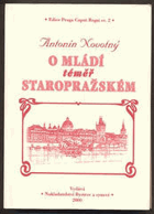 O mládí téměř staropražském