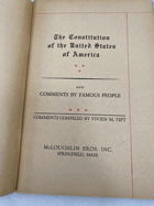 The Constitution of the United States of America and Comments By Famous People