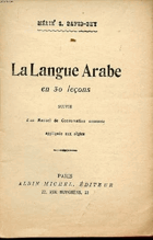 La langue arabe ARABŠTINA en 30 leçons suivie d'un manuel de conversation courante appliquée aux ...