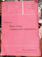 Pojem hmoty v dialektickém materialismu Některé základní pojmy