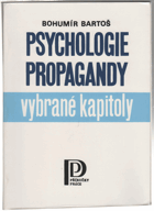 Psychologie propagandy Vybrané kapitoly