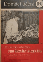 Praktická němčina pro řezníky a uzenáře Deutsch für Fleischer und Selcher Řeznictví