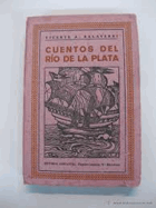 Cuentos Del Río De La Plata. Colección Bangert No. 4