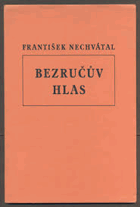 Bezručův hlas Bezruč