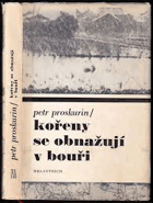 Kořeny se obnažují v bouři Fára, Libor !!