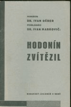 Hodonín zvítězil Řeči při odhalení pomníku presidentu T.G. Masarykovi v Hodoníně 28. ...