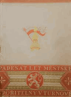 Padesát let spořitelny městské v Turnově PĚT NESIGNOVANÝCH LEPTŮ VIK !!