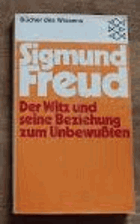 Der Witz und seine Beziehung zum Unbewussten