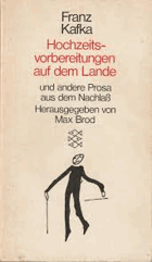 Hochzeitsvorbereitungen auf dem Lande und andere Prosa aus dem Nachlaß