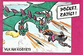 VLK NA KOŠTĚTI Počkej zajíci! Edice Hvězdička