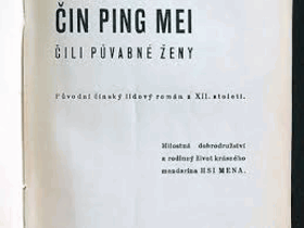 Čin-Ping-Mei, čili, Půvabné ženy Původní čínský lidový román z XII. století - ...