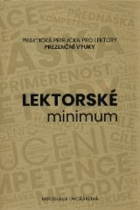 Lektorské minimum. Praktická příručka pro lektory prezenční výuky