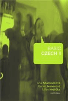 Basic Czech II OBSAHUJE CD !