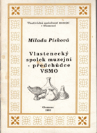 Vlastenecký spolek muzejní Předchůdce VSMO Olomouc