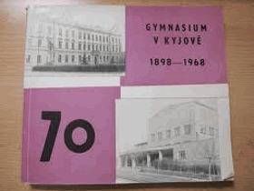 70 let Gymnasia v Kyjově Kyjov 1898-1968
