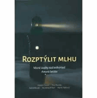 Rozptýlit mlhu Věcné úvahy nad exhortací Amoris laetitia