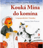 Kouká Mína do komína Logopedické říkanky Logopedie