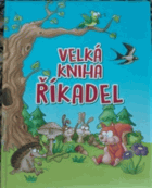 Velká kniha říkadel ŘÍKADLA