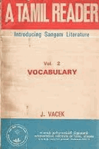 VOCABULARY A Tamil Reader, Introducing Sangam Literature 2