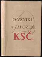 O vzniku a založení KSČ