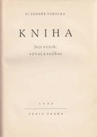 KNIHA Její vznik, vývoj a rozbor