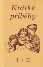 Krátké příběhy 1 + 2