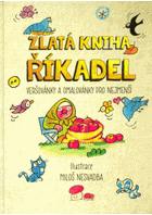 Zlatá kniha říkadel Veršovánky a omalovánky pro nejmenší
