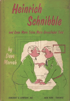 Heinrich Schnibble and Even More Tales Mein Grossfader Told