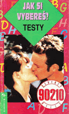 Jak si vybereš? testy Beverly Hills 90210