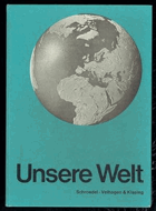 Unsere Welt. Atlas fur die Schule. Ausgabe Baden-Wurttember.
