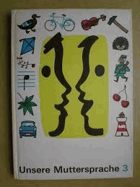 Unsere Muttersprache 3.Klasse der Stadtschule